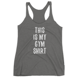 This My Gym Gym Shirt - Women's tank top