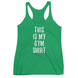 This My Gym Gym Shirt - Women's tank top