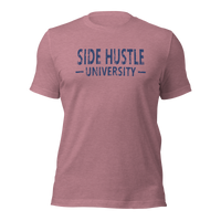 SIDE HUSTLE UNIVERSITY Unisex t-shirt - Grind Work Hustler