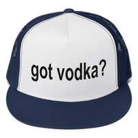 GOT VODKA? Embroidered Snapback Trucker Cap Hat
