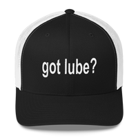 Got Lube? Lubrication Snapback Trucker Cap