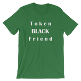 Token Black Friend - Funny Men's Unisex short sleeve t-shirt
