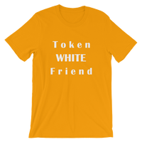 Token White Friend-  Funny Men's / Unisex short sleeve t-shirt