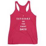 I SAVASANA on the First Date Women's Racerback Tank Top