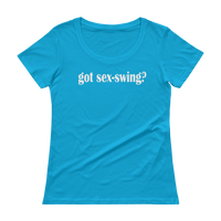 Got Sex Swing? Ladies' Scoopneck T-Shirt