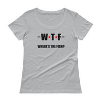 WTF - Where's The Fish? Funny Fishing Ladies' Scoopneck T-Shirt