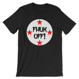 FHUK OFF!  Men's / Unisex short sleeve t-shirt