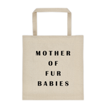 Mother of Fur Babies - Durable Canvas Tote bag