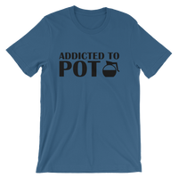 Addicted To POT - Funny Coffee Pot Men's / Unisex short sleeve t-shirt