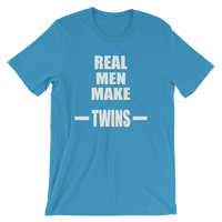 Real Men Make Twins - Men's / Unisex short sleeve t-shirt