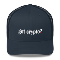Got Crypto? Cryptocurrency Altcoin Snapback Trucker Cap