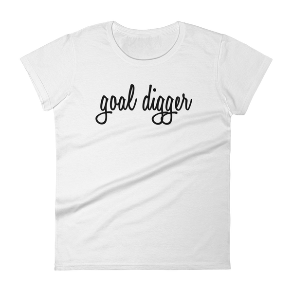 Goal Digger - Women's short sleeve t-shirt