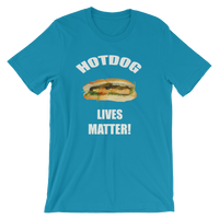 HOT DOG Lives Matter! Men's / Unisex short sleeve t-shirt