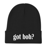 Got BOB? Funny Robert / Bob Knit Beanie