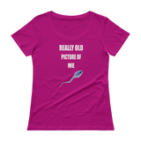 Really Old Picture of Me - Funny Sperm Ladies' Scoopneck T-Shirt
