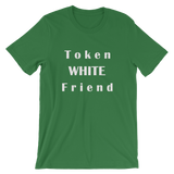 Token White Friend-  Funny Men's / Unisex short sleeve t-shirt