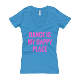 Dance Is My Happy Place - Women's V-Neck T-shirt