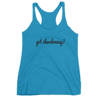 Got CHARDONNAY? Women's Wine tank top