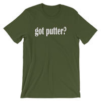 Got Putter?  Men's / Unisex GOLF short sleeve t-shirt