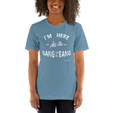 Here For the Gang and the BANG Fourth Of July Family & Fireworks Short-Sleeve Unisex T-Shirt