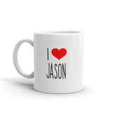 I Love JASON White glossy mug